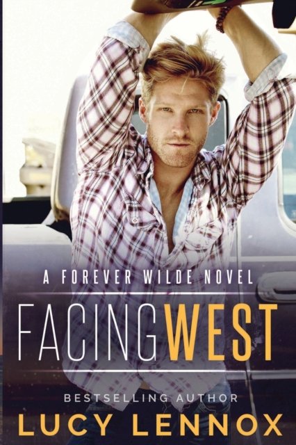 Cover for Lucy Lennox · Facing West (Paperback Bog) (2021)