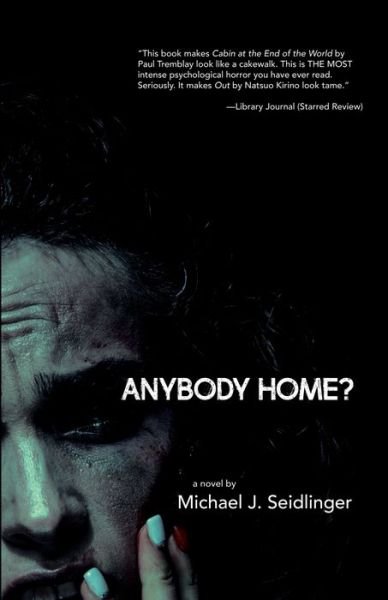 Cover for Michael J. Seidlinger · Anybody Home? (Paperback Book) (2022)