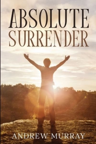 Cover for Andrew Murray · Absolute Surrender (Paperback Bog) (2022)