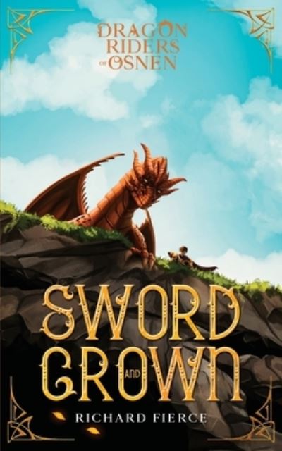 Cover for Richard Fierce · Sword and Crown (Book) (2022)