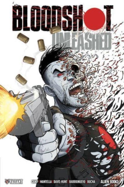 Cover for Deniz Camp · Bloodshot: Unleashed (Hardcover Book) (2025)