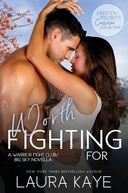 Cover for Laura Kaye · Worth Fighting For (Taschenbuch) (2019)