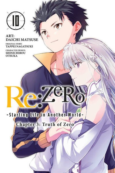 Cover for Tappei Nagatsuki · Re:zero Starting Life in Another World, Chapter 3: Truth of Zero, Vol. 10 (Manga) - Re Zero Sliaw Chapter 3 Truth Zero Gn (Pocketbok) (2020)