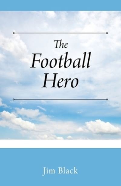 Cover for Jim Black · Football Hero (Buch) (2023)