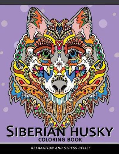 Cover for Balloon Publishing · Siberian husky coloring book (Paperback Book) (2017)