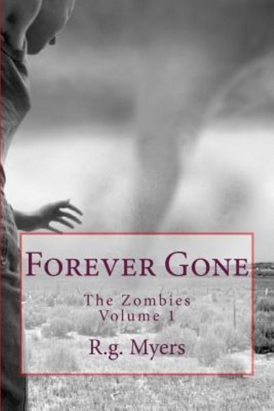 Cover for R G Myers · Forever Gone (Paperback Book) (2017)