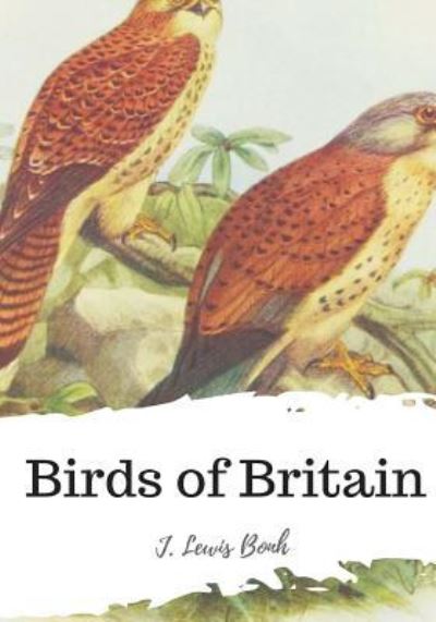 Cover for J Lewis Bonhote · Birds of Britain (Paperback Book) (2018)