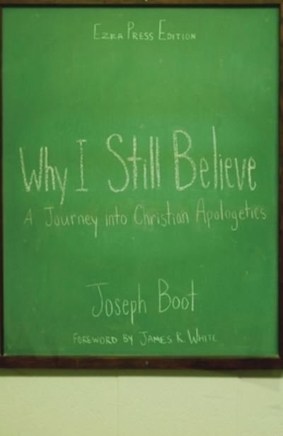 Cover for Joseph Boot · Why I Still Believe (Paperback Book) (2021)