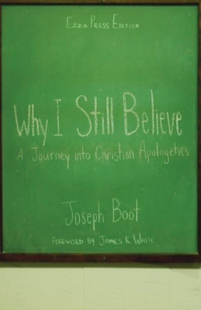 Cover for Joseph Boot · Why I Still Believe (Taschenbuch) (2021)