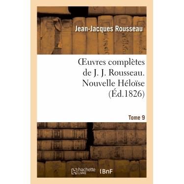 Cover for Rousseau-j-j · Oeuvres Completes De J. J. Rousseau. T. 9 Nouvelle Heloise T2 (Pocketbok) (2018)