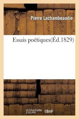 Cover for Lachambeaudie-p · Essais Poetiques (Pocketbok) (2015)