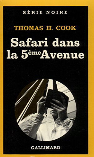 Cover for Thomas Cook · Safari Dans La 5eme Ave (Serie Noire 1) (French Edition) (Paperback Book) [French edition] (1981)