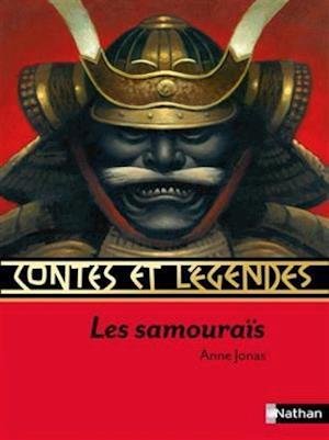 Cover for Anne Jonas · Contes et legendes: Les Samourais (Paperback Book) (2014)