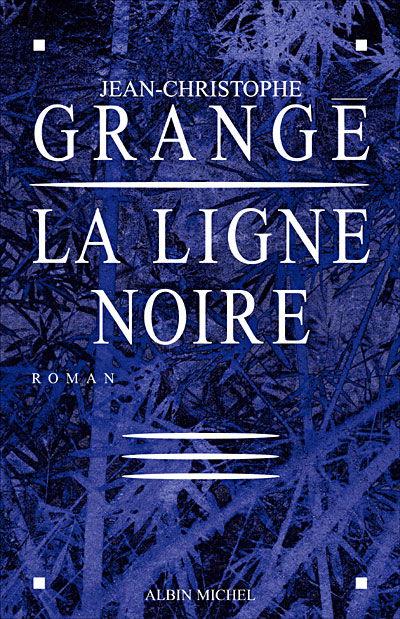 Cover for Jean-christophe Grange · Ligne Noire (La) (Romans, Nouvelles, Recits (Domaine Francais)) (Paperback Bog) [French, Non Classe edition] (2004)