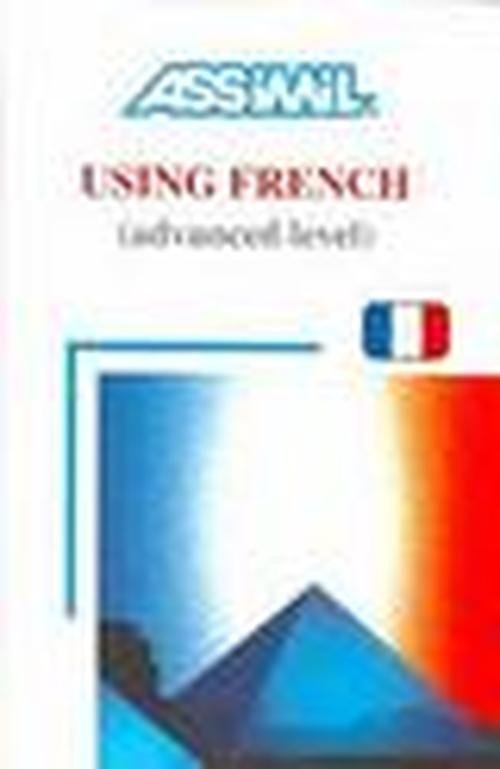Assimil French: Using French Book - Anthony Bulger - Produtos - Assimil - 9782700501094 - 2009