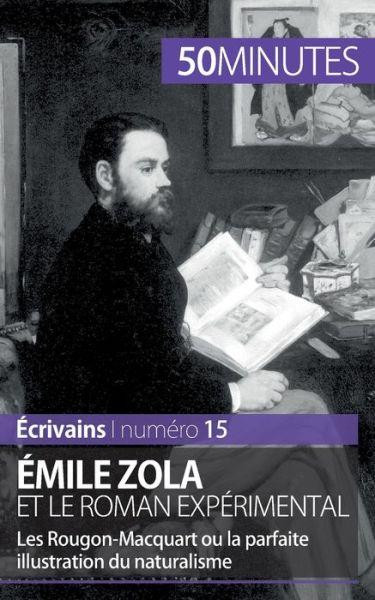 Cover for 50 Minutes · Emile Zola et le roman experimental (Paperback Bog) (2015)