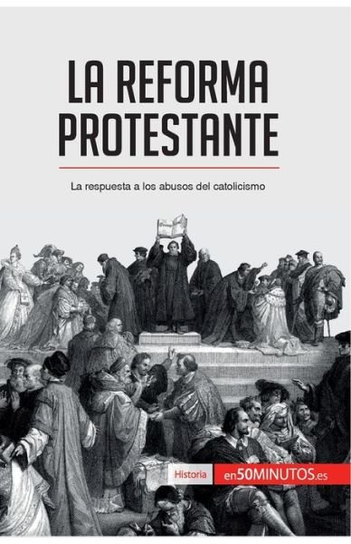 Cover for 50minutos · La Reforma protestante (Paperback Book) (2017)