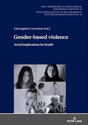 Cover for Gender-based violence : Social implications for health : 43 (Hardcover Book) [New ed edition] (2025)