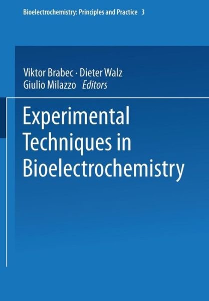 Cover for V Brabec · Experimental Techniques in Bioelectrochemistry - Bioelectrochemistry: Principles and Practice (Pocketbok) [1996 edition] (2014)