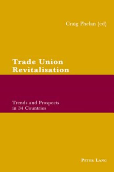 Cover for Trade Union Revitalisation: Trends and Prospects in 34 Countries (Paperback Book) (2007)