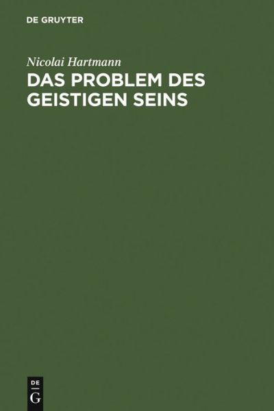 Cover for Nicolai Hartmann · Das Problem des geistigen Seins (Hardcover Book) [3rd 3. Aufl. 1962 edition] (1962)