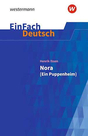 Cover for Andreas Bockholt · Nora (Ein Puppenheim). EinFach Deutsch Textausgaben (Pocketbok) (2022)