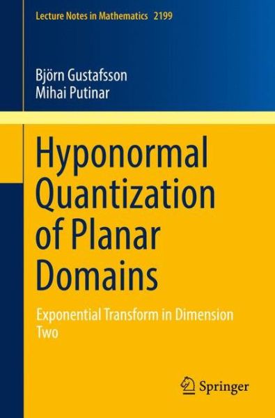 Cover for Gustafsson · Hyponormal Quantization of Planar Domains (Book) [1st ed. 2017 edition] (2017)