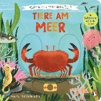 Komm mit nach draußen! - Tiere am Meer - Anne-Kathrin Behl - Books - Penguin JUNIOR - 9783328302094 - January 25, 2023