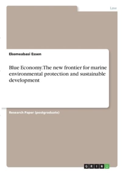 Blue Economy. The new frontier fo - Essen - Other -  - 9783346320094 - 