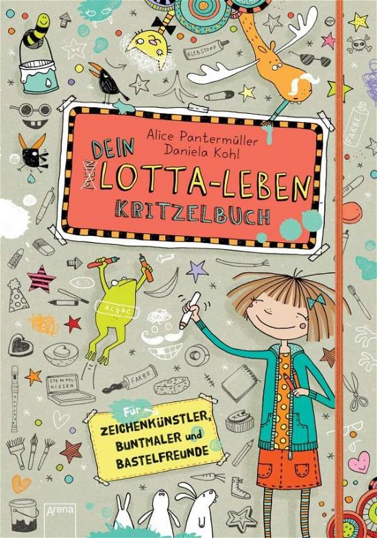Dein Lotta-Leben. Kritzelb - Pantermüller - Bücher -  - 9783401603094 - 