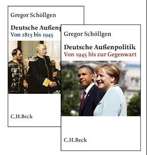 Cover for Gregor Schöllgen · Deutsche Außenpolitik I: Von 1815 bis 1945. II: Von 1945 bis zur Gegenwart (Taschenbuch) (2021)