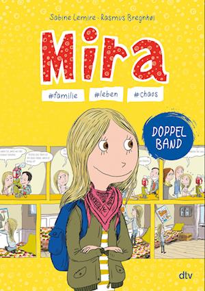 Mira - #familie #leben #chaos - Sabine Lemire - Bøker - dtv Verlagsgesellschaft - 9783423719094 - 16. mars 2022