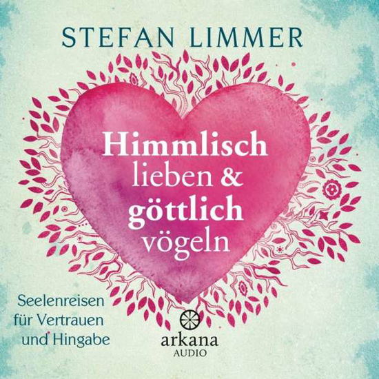 Cover for Stefan Limmer · Limmer:himmlisch Lieben U.göttlich. (CD)