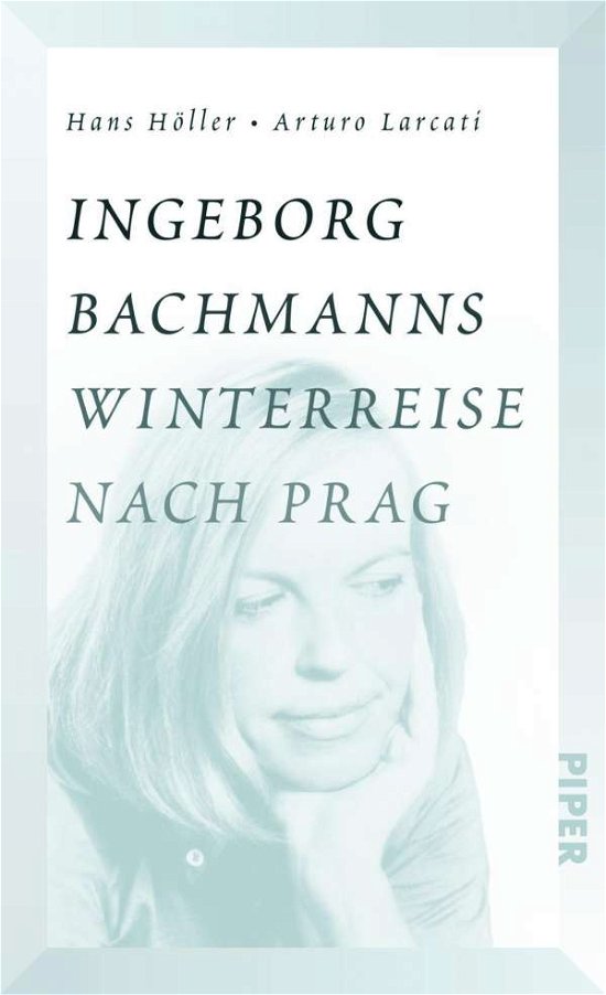 Cover for Höller · HÃ¶ller:ingeborg Bachmanns Winterreise (Buch)