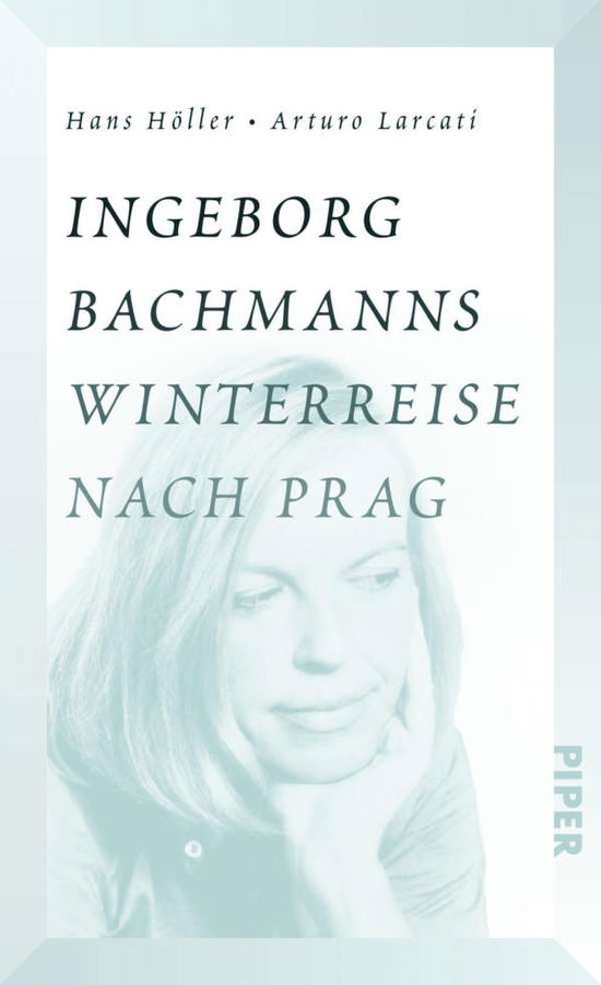 Cover for Höller · HÃ¶ller:ingeborg Bachmanns Winterreise (Book)