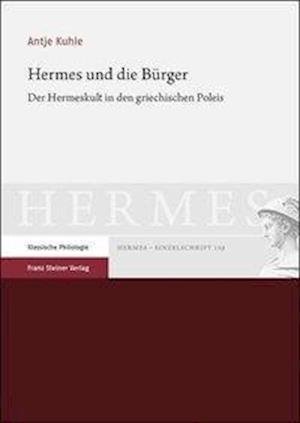 Cover for Kuhle · Hermes und die Bürger (Bog) (2020)