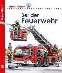 Cover for Petra Klose · Unkaputtbar: Erstes Wissen: Bei der Feuerwehr (Paperback Book) (2021)