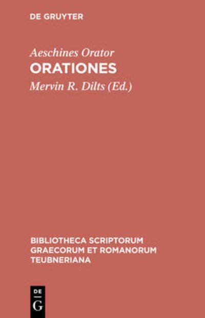 Aeschines Orator:Orationes - Aeschines - Libros - K.G. SAUR VERLAG - 9783598710094 - 1997