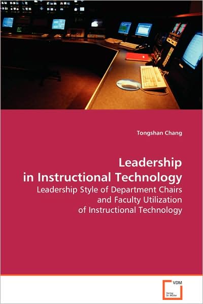 Cover for Tongshan Chang · Leadership in Instructional Technology (Paperback Book) (2008)