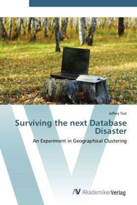 Cover for Test · Surviving the next Database Disast (Book) (2012)