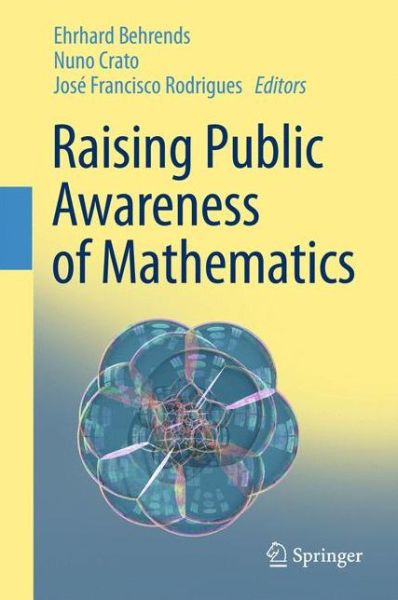 Cover for Ehrhard Behrends · Raising Public Awareness of Mathematics (Paperback Book) (2012)