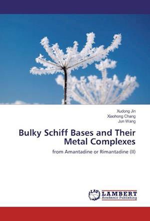 Cover for Jin · Bulky Schiff Bases and Their Metal (Book)