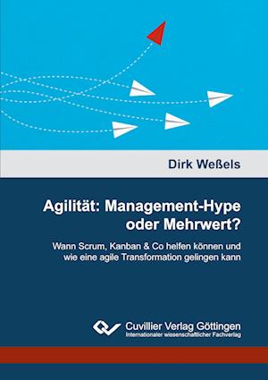 Cover for Dirk Weßels · Agilität: Management-Hype oder Mehrwert? (Paperback Book) (2020)
