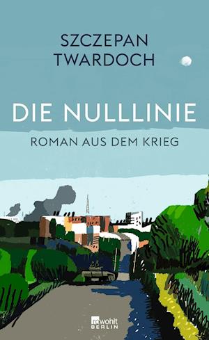 Die Nulllinie - Szczepan Twardoch - Books - Rowohlt Berlin - 9783737102094 - April 15, 2025