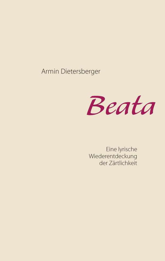 Cover for Armin Dietersberger · Beata (Paperback Book) (2015)