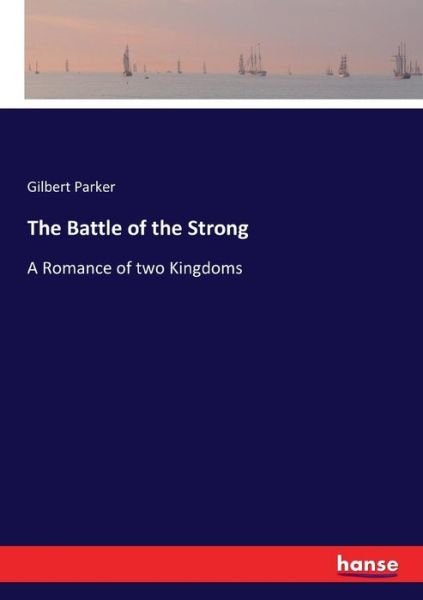 Cover for Parker · The Battle of the Strong (Bok) (2017)