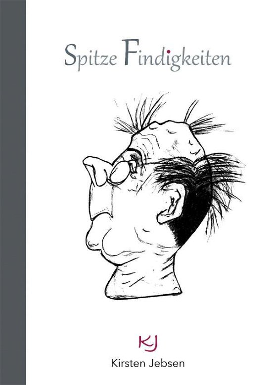 Cover for Jebsen · Spitze Findigkeiten (Bog)