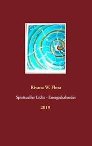 Cover for Flora · Spiritueller Licht-Energiekalende (Book)