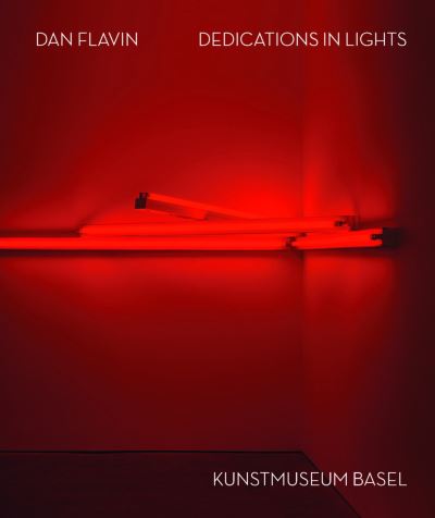 Cover for Dan Flavin: Dedications in Lights (Hardcover Book) [Bilingual edition] (2024)