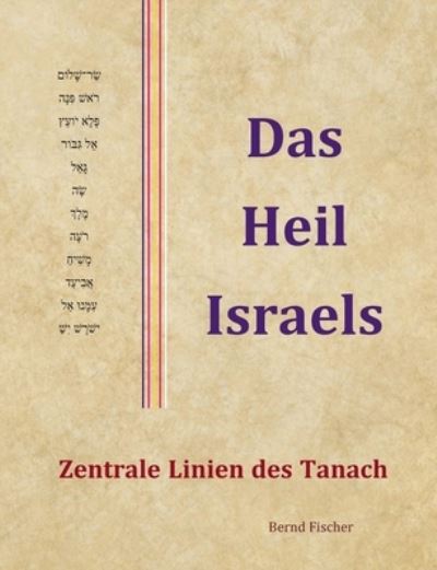 Das Heil Israels - Fischer - Inne -  - 9783753421094 - 27 kwietnia 2021